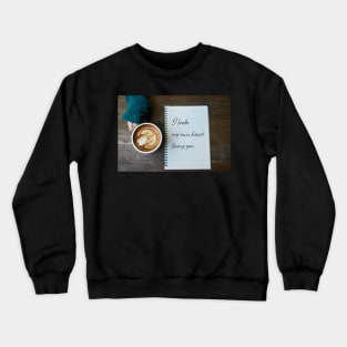 coffee lover Crewneck Sweatshirt